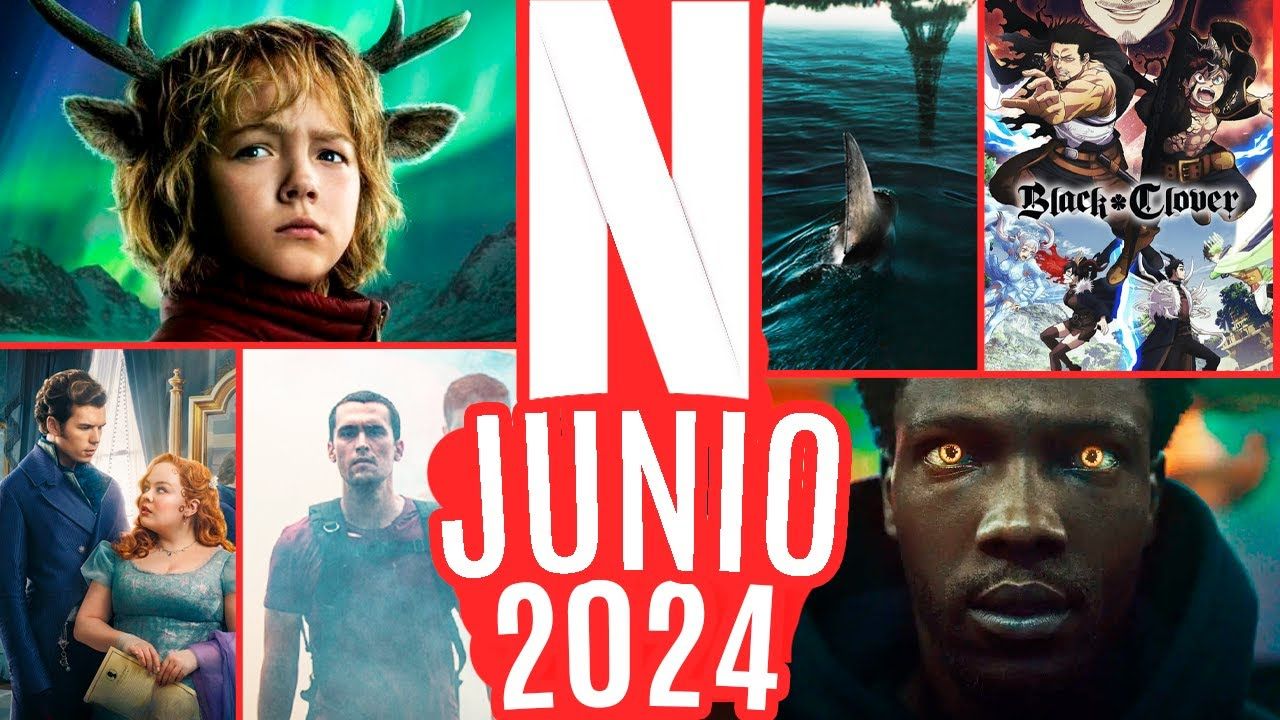 Estos Son Los Estrenos De Netflix En Junio Fm Okey