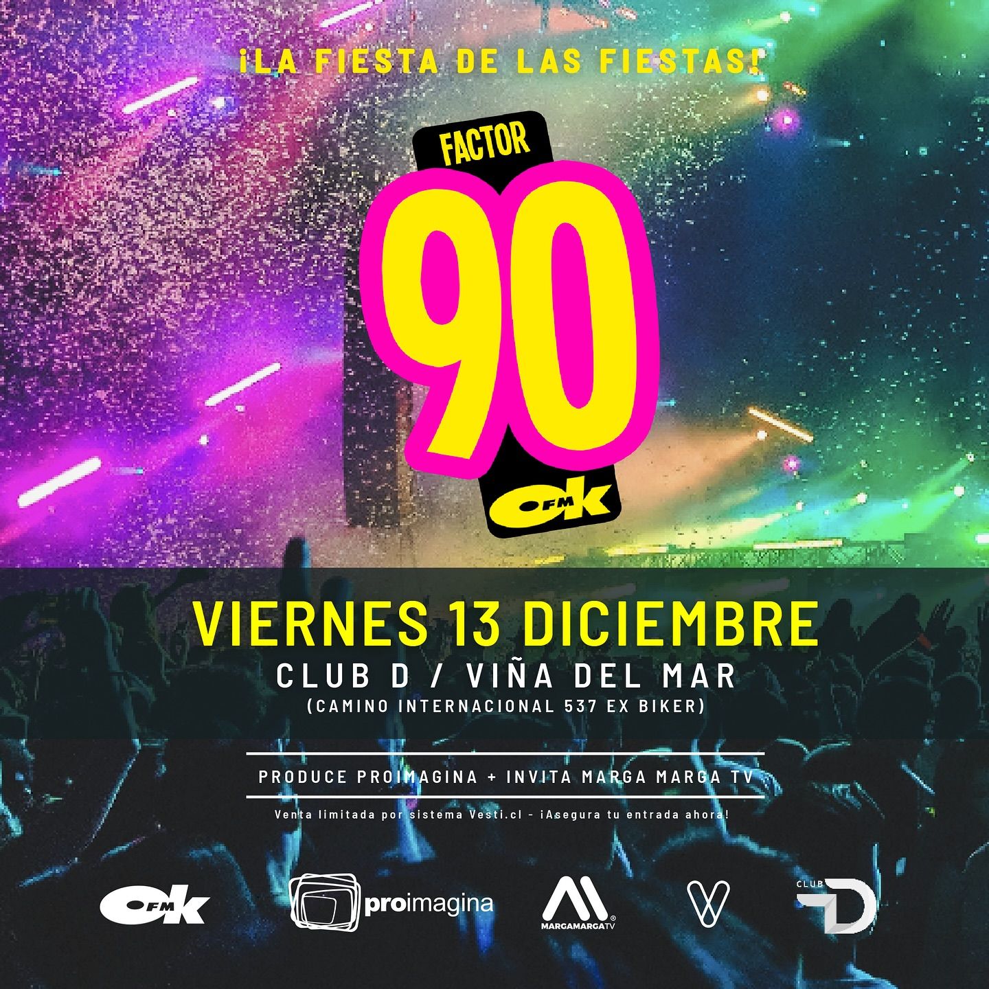 ¡Ya es Oficial: La Fiesta Factor 90 de FM Okey llega a Viña del Mar! 13 de Diciembre en CLUB D